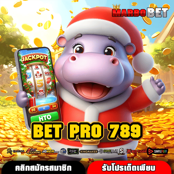 BET PRO 789 แหล่งรวมเกมทำเงินสุดล้ำสมัย ประสบการณ์ใหม่ที่คุณต้องลอง